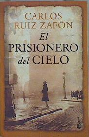 El prisionero del cielo | 152430 | Ruiz Zafón, Carlos