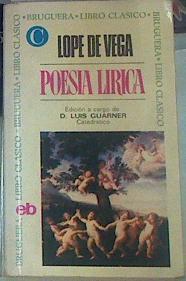 Poesia lirica | 155885 | Vega, Lope de/Luis Guarner, Estudio preliminar, antología y bibliografía