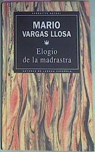 Elogio De La Madrastra | 34969 | Vargas Llosa, Mario