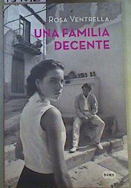 Una familia decente | 159716 | Ventrella, Rosa (1974-)