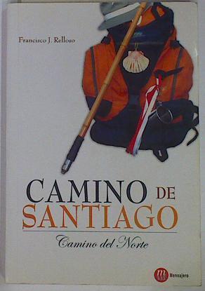 Camino de Santiago Camino del Norte | 117580 | Francisco J. Relloso