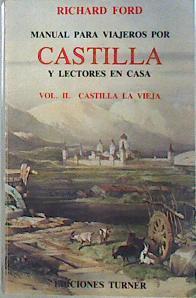 Manual para viajeros por Castilla y lectores en casa Vol II Castilla la Vieja | 137128 | Ford, Richard