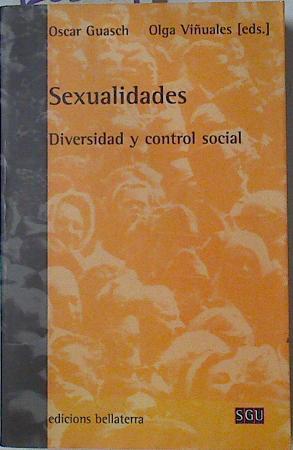 Sexualidades: diversidad y control social | 126849 | Guasch, Oscar/Viñuales, Olga