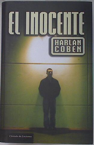 El inocente | 79118 | Coben, Harlan/Roig Jiménez, Esther