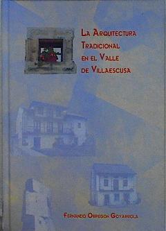 La arquitectura tradicional en el Valle de Villaescusa | 146078 | Obregón Goyarrola, Fernando Tulio