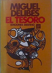 El tesoro | 151483 | Delibes, Miguel