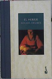 El hereje | 144956 | Delibes, Miguel