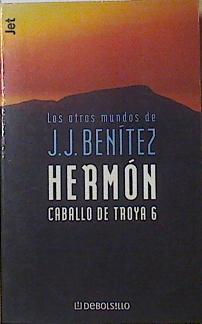 Hermón Caballo de Troya 6 | 120880 | Benítez, J. J.