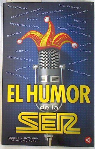 El humor de la SER | 74406 | Cadena Ser