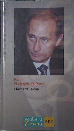 Putin  el elegido de Rusia | 105077 | Sakwa, Richard