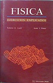 Física: ejercicios explicados | 149458 | Prieto, Jesús/Díaz Carril, Roberto