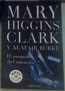 El asesinato de Cenicienta | 155823 | Higgins Clark, Mary (-1927)