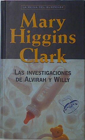 Las investigaciones de Alvirah y Willy | 68764 | Clark, Mary Higgins