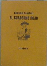 El cuaderno rojo | 150163 | Arranz Lázaro, Manuel/Constant, Benjamin