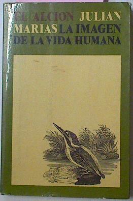 La Imagen De La Vida Humana y dos ejemplos literarios: Cervantes, Valle-Inclán. | 57226 | Marías Julián