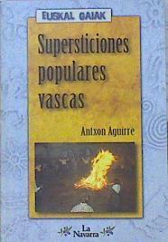 Supersticiones Populares Vascas | 26893 | Aguirre Sorondo Antxon