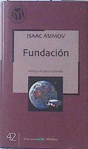 Fundación | 120714 | Asimov, Isaac