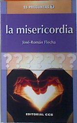 La misericordia | 136608 | Flecha, José Román (1941-)