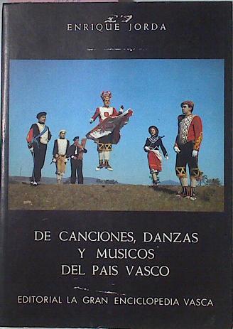 De Canciones, Danzas Y Músicos Del País Vasco | 47144 | Jorda Enrique