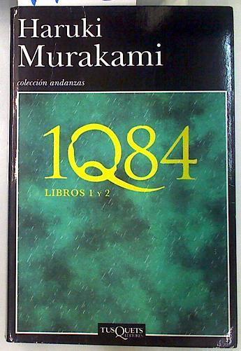 1Q84 Libros 1 y 2 | 77223 | Murakami, Haruki