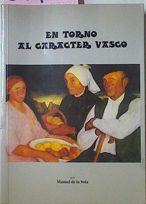 En Torno Al Carácter Vasco | 58196 | De La Sota, Manuel