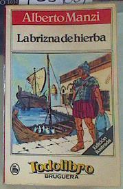 La Brizna de hierba | 155609 | Manzi, Alberto/Ilustraciones de Massimo Manzi/Traducción: Juan  Bautista Sánchez Estop