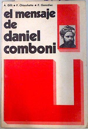 Mensaje de Daniel Comboni, el | 70260 | González Fernández, Fidel