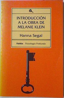 Introducción A La Obra De Melanie Klein | 46796 | Segal Hanna