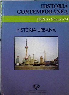 Historia Contemporanea 2202 ( I ) número 24 Historia Urbana | 144230 | VVAA