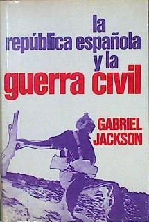 La República Española Y La Guerra Civil | 57748 | Jackson Gabriel
