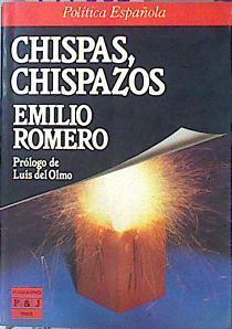 Chispas, chispazos | 141503 | Romero, Emilio