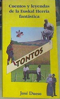 Tontos | 154928 | Dueso Alarcón, José Manuel