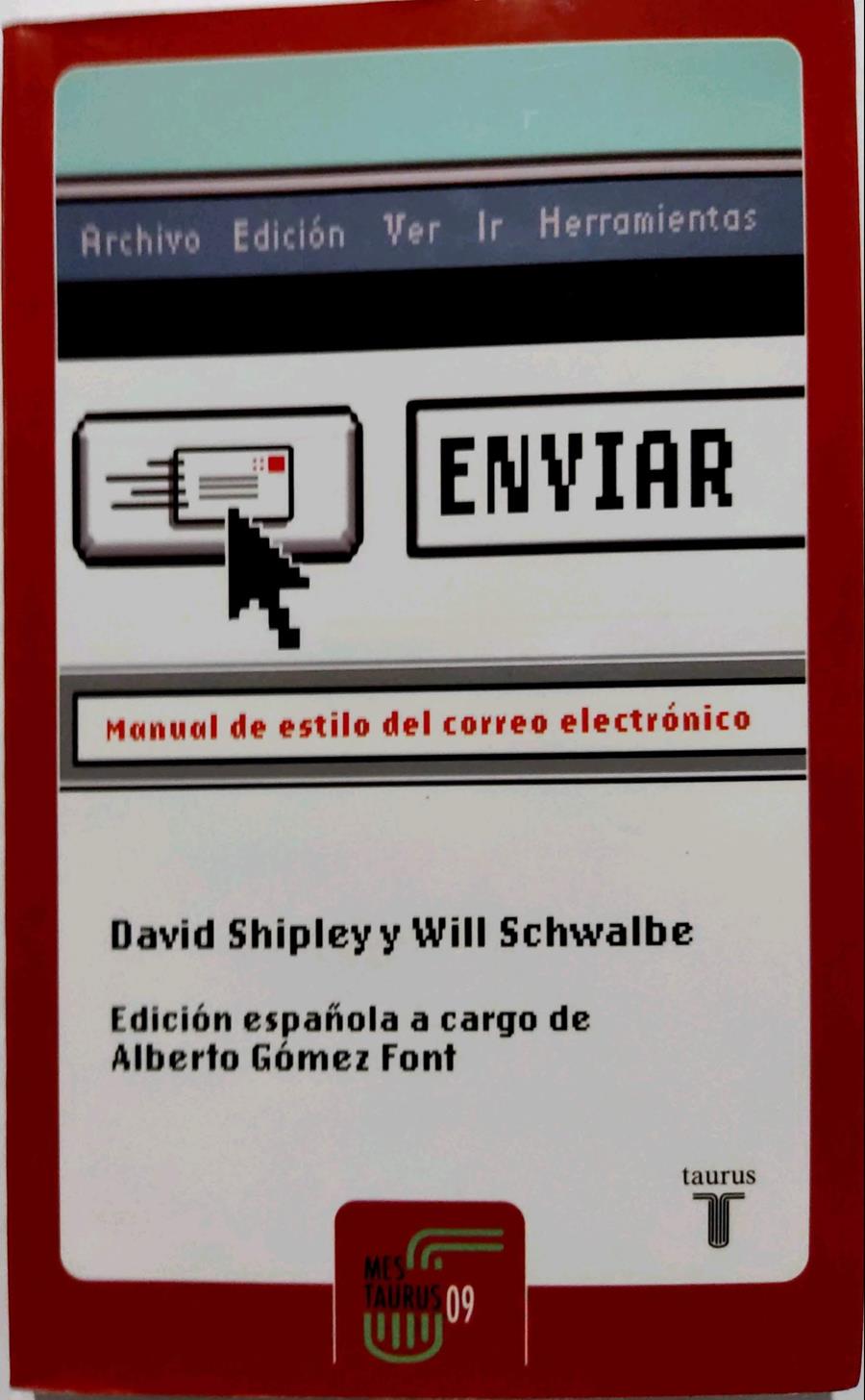 Enviar Manual de estilo de correo electrónico | 135297 | Ruiz de la Prada, Naomi/Shipley, David/Schwalbe, Will