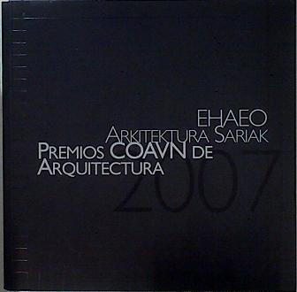 Premios COAVN de Arquitectura 2007 Arkitektura sariak EHAEO | 146102 | Baltasar Arregi, Ihintza/Iruretagoiena Busturia, Ula