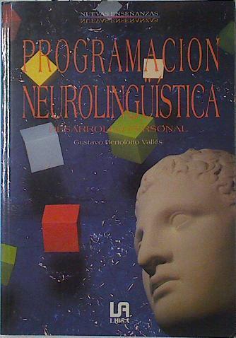 Programación neurolingüística: desarrollo personal | 124813 | Bertolotto Vallés, Gustavo