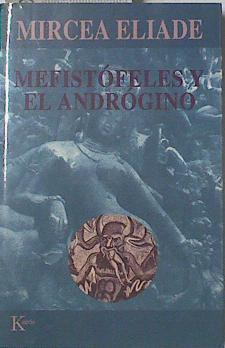 Mefistófeles y el andrógino | 121324 | Eliade, Mircea