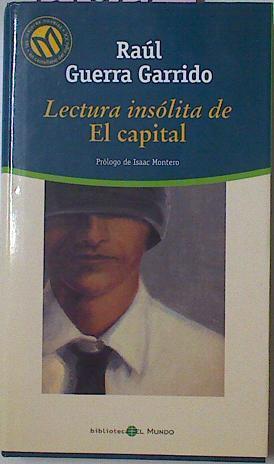 Lectura Insolita De El Capital | 27822 | Guerra Garrido Raul