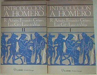 Introducción a Homero. I y II ( Obra Completa) | 157202 | Rodríguez Adrados, Francisco/Gil Fernández, Luis/Lasso de la Vega, Fernandez Galiano