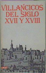 Villancicos Del Siglo XVII Y XVIII | 57071 | Carmen Bravo Villasante ( Edición e introducción )