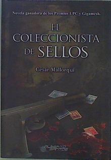 El coleccionista de sellos | 149026 | Mallorquí del Corral, César (1953- )