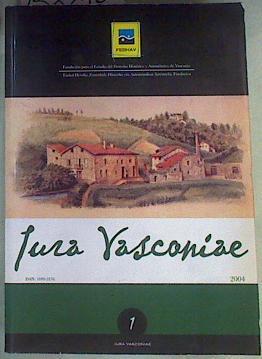 Iura Vasconiae 1 Revista de derecho histórico y autonómico de Vasconia | 158290 | VVAA