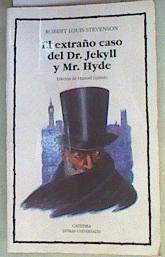 El extraño caso del Dr. Jekyll y Mr. Hyde | 88958 | Stevenson, Robert Louis/Edición de Manuel Garrido/Traductora Carmen García Trevijano