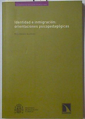 Identidad e inmigración: orientaciones pedagógicas | 128641 | Arenoza Guardiola, Rosa