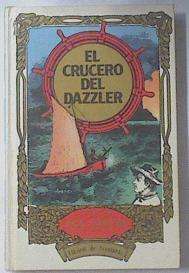 El Crucero del Dazzler | 107405 | London, Jack