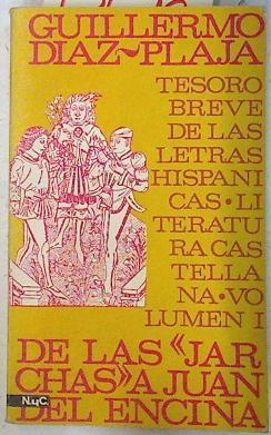 Tesoro breve de las letras hispánicas literatura castellana vol 1 | 73756 | Díaz Plaja, Guillermo
