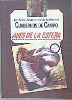 Aves de la Estepa Cuadernos de Campo de Felix Rodriguez de la Fuente nº 12 | 149474 | Rodríguez de la Fuente, Félix (1928-1980)