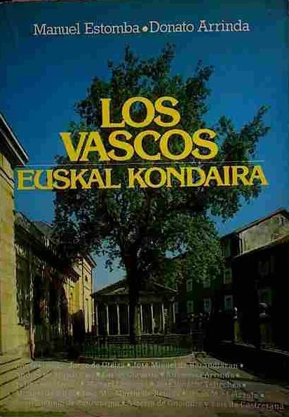 Los Vascos Euskal Kondaira | 40691 | Estomba, Manuel/Arrinda, Donato