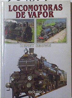 Locomotoras de vapor | 126766 | Brown, Henry