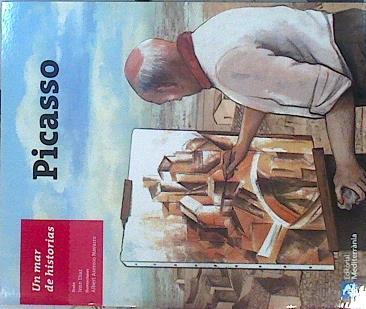 Un mar de historias: Picasso | 141190 | Diaz, Jenn/ilustraciones, Albert Asensio Navarro