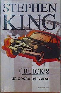 Buick 8, un coche perverso | 150119 | King, Stephen